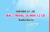 Giải bài 2 trang 26 Hóa 12 Cánh Diều SGK